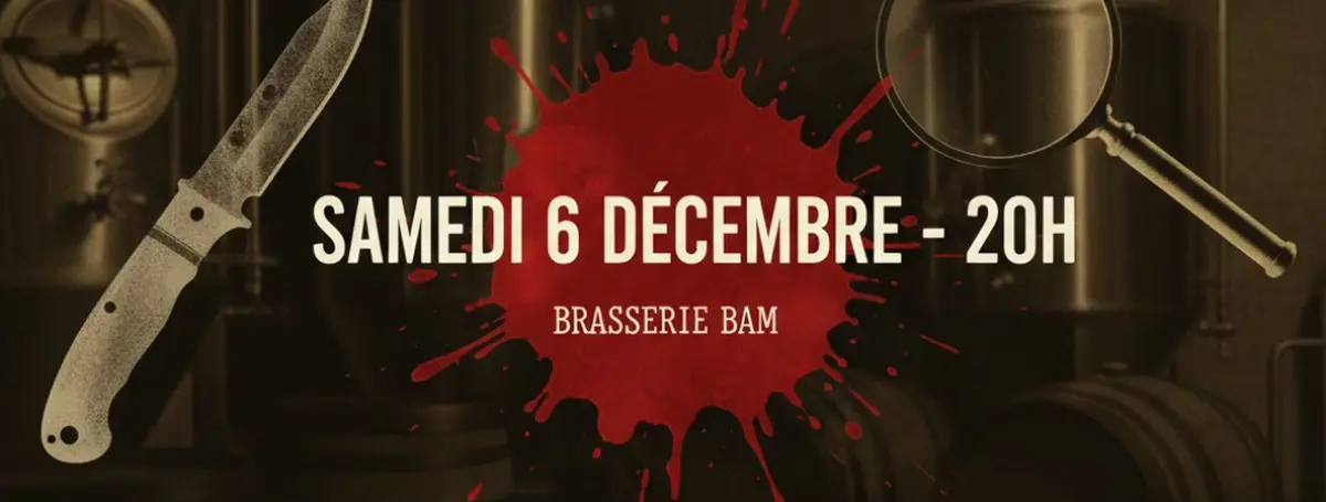 Soirée Murder Party ExclusiV BAM