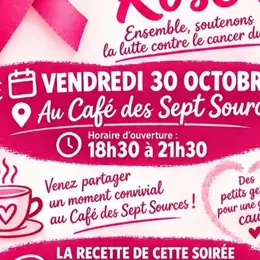 Soirée Octobre Rose - Café des 7 Sources