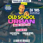 Soirée Old School Vs Urban à La Cour Des Miracles