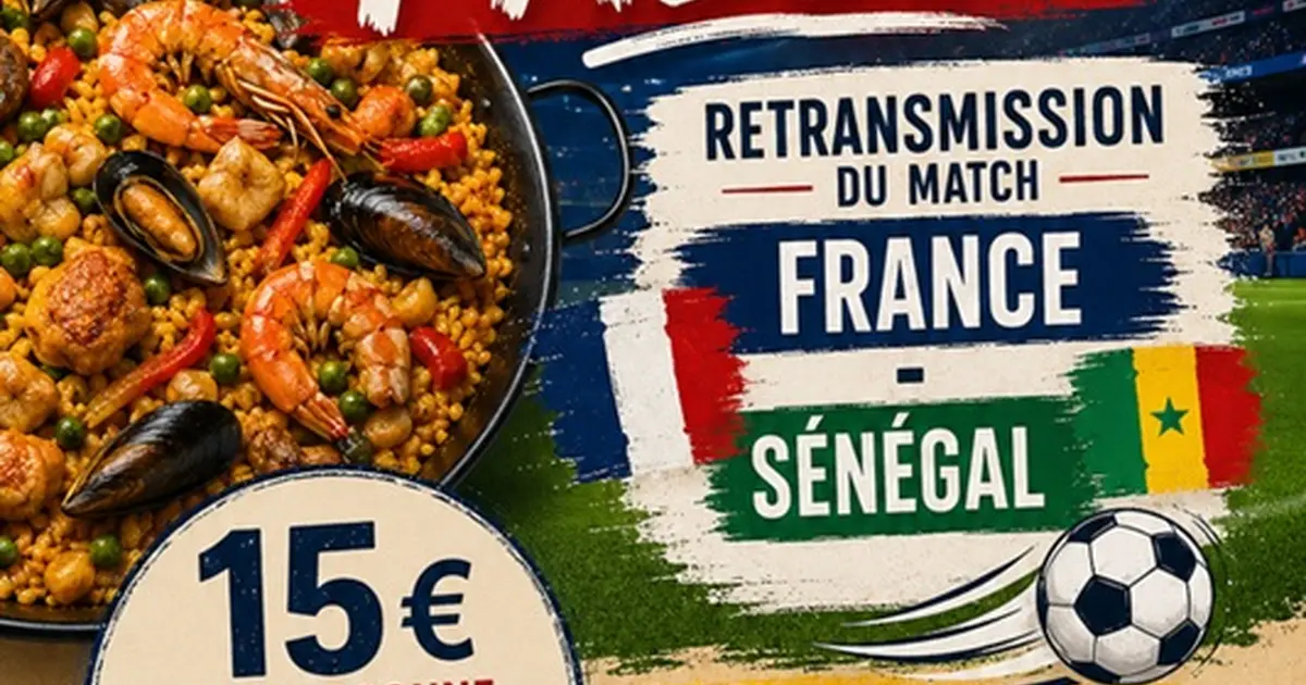 Soirée paëlla avec retransmission du match France - Sénégal.