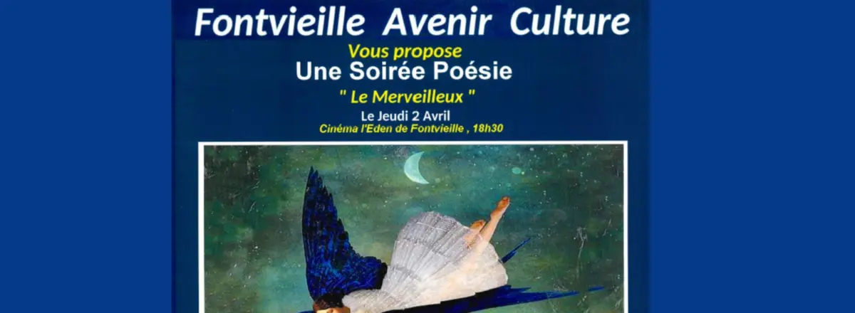 Soirée Poésie 'Le Merveilleux' - Eden Cinéma