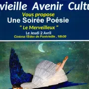 Soirée Poésie 'Le Merveilleux' - Eden Cinéma