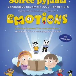 Soirée Pyjama Sur Le Thème Des émotions