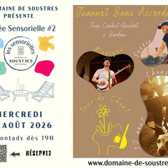 Soiree Sensorielle 12/08/26-Jeannot Sans Accordeon