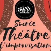 Soirée théâtre d'Improvisation