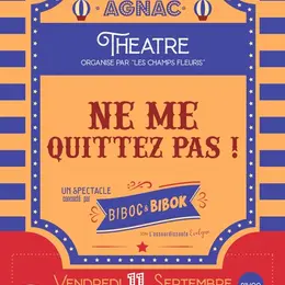 Soirée théâtre - Ne me quittez pas