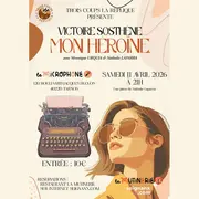 Soirée théâtre | Victoire Sosthène, mon héroïne