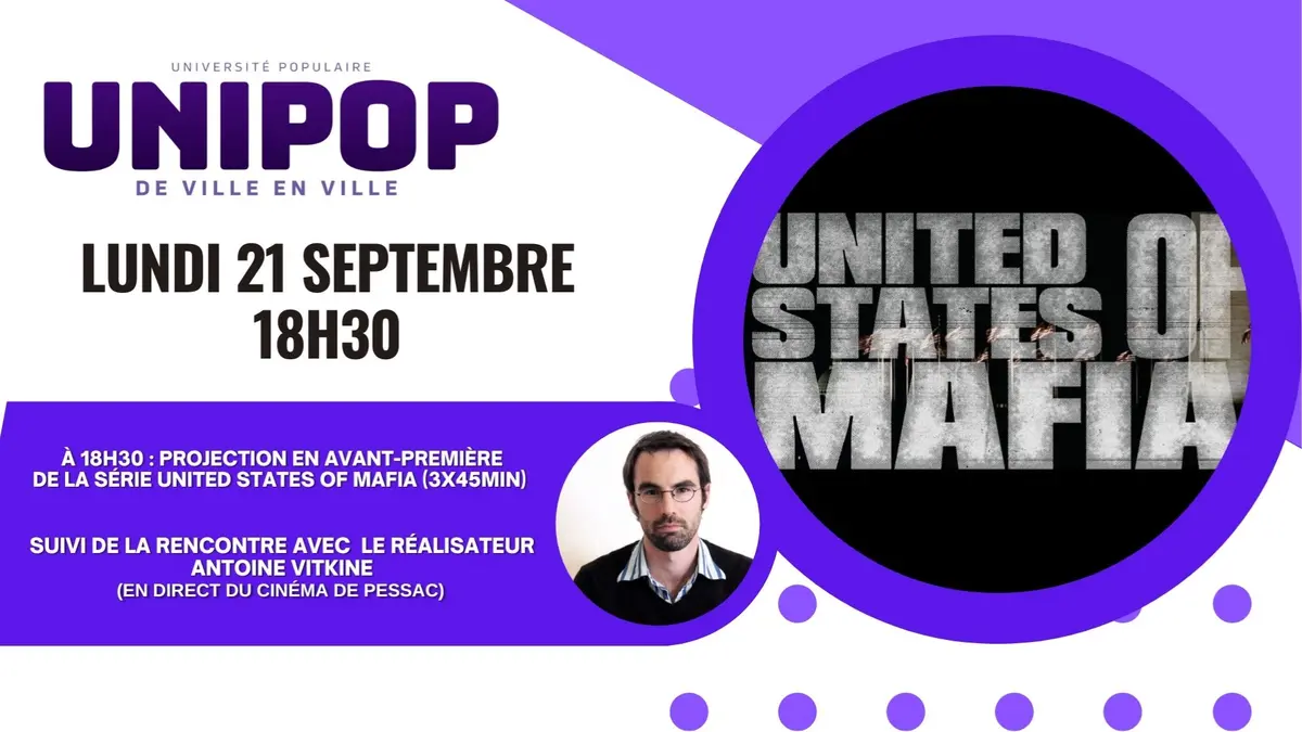 Soirée UNIPOP - Projection United States of Mafia et rencontre avec le réalisateur