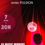 Soirée “Viens danser !” au Magic Mirrors