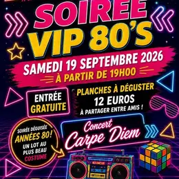 Soirée VIP 80's