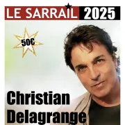 Soirées exceptionnelles avec Christian DELAGRANGE