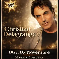 Soirées exceptionnelles avec Christian Delagrange