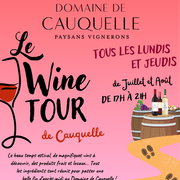 Soirées Wine tour au Domaine de Cauquelle