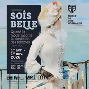 Sois belle. Quand la mode raconte la condition des femmes (1830-1914) au musée de Vire Norm
