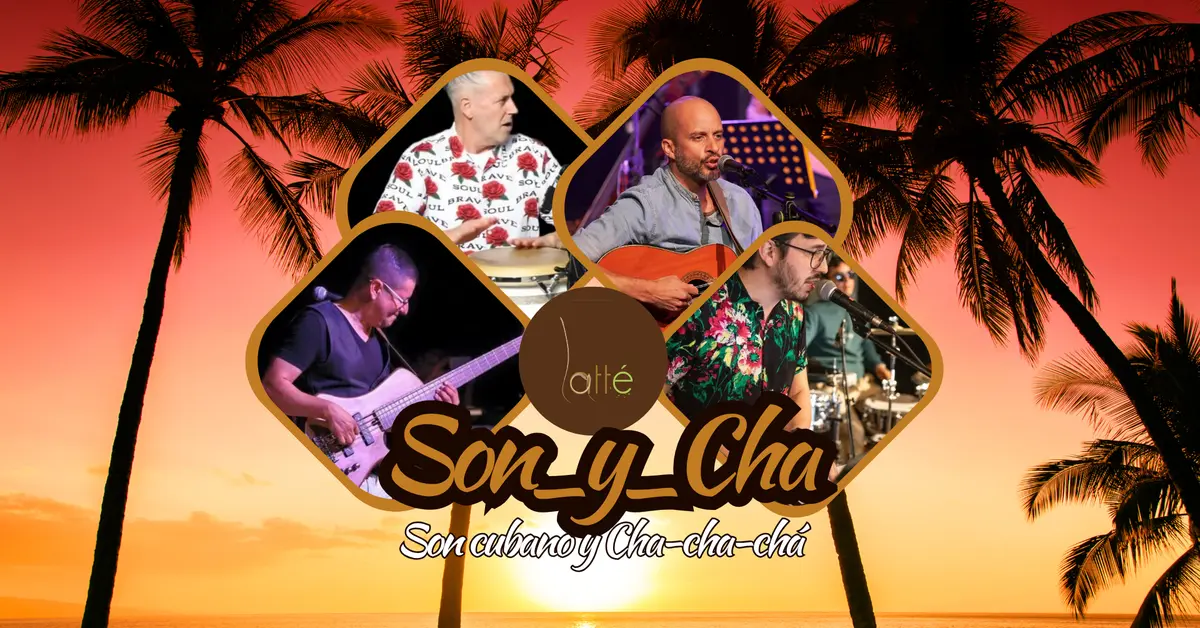 Son y Cha : son cubano y cha-cha-chá