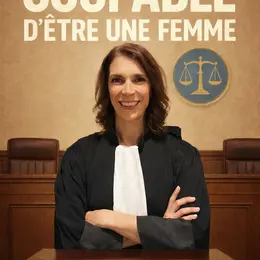 Sophie Cochet dans Coupable d'être une femme