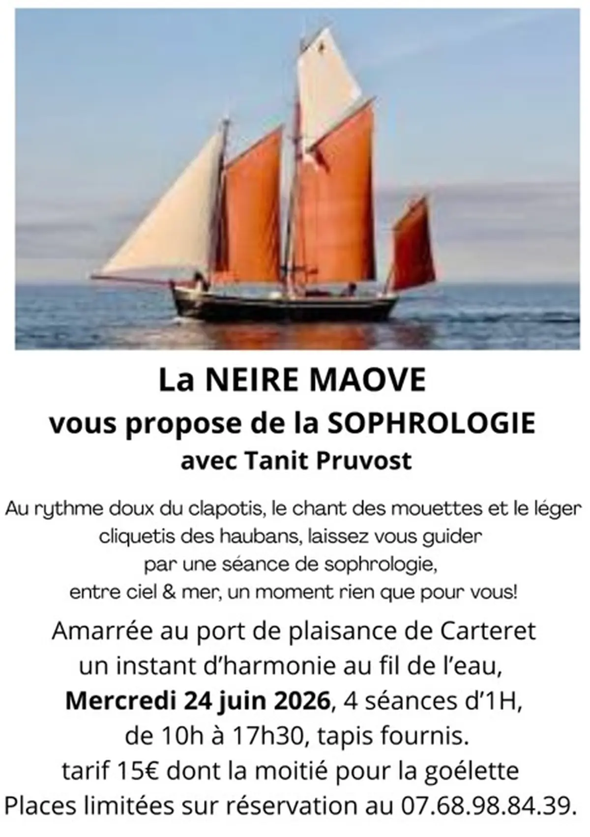 Sophrologie sur la goélette de la Neire Maove