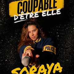 Soraya dans Coupable d'être elle