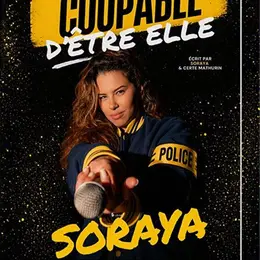 Soraya dans Coupable d'être elle