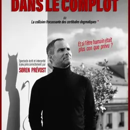 Soren Prévost dans Tout est bon dans le complot