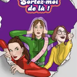 Sortez moi de la