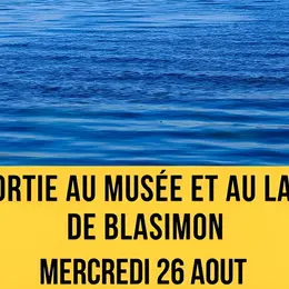 Sortie au musée et au lac de Blasimon