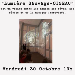Sortie de réseidence : Lumière sauvage-oiseau