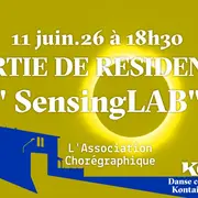 Sortie de résidence de l’association chorégraphique ”Sensing LAB” - Danse contemporaine