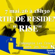 Sortie de résidence de la Compagnie Les crocs dans les yeux RISE -  Danse contemporaines