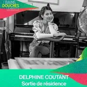 Sortie de résidence : Delphine Coutant