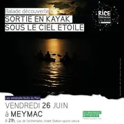 Sortie en kayak sous le ciel étoilé