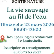 Sortie Nature : La vie sauvage au fil de l'eau