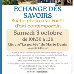Sortie photo à la Foret d'art contemporain