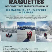 Sortie Raquettes Et Decouverte Des Produits Regionaux