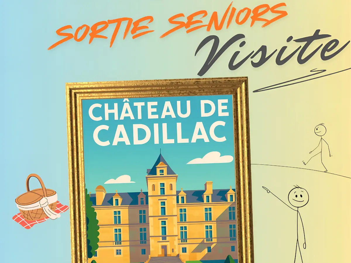Sortie séniors visite du château de Cadillac