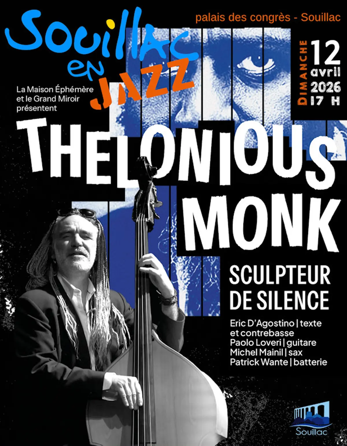 Souillac en Jazz : Thelonious Monk, sculpteur de silence