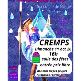 Spectacle Abracada'Eau : spectacle de magie et théâtre