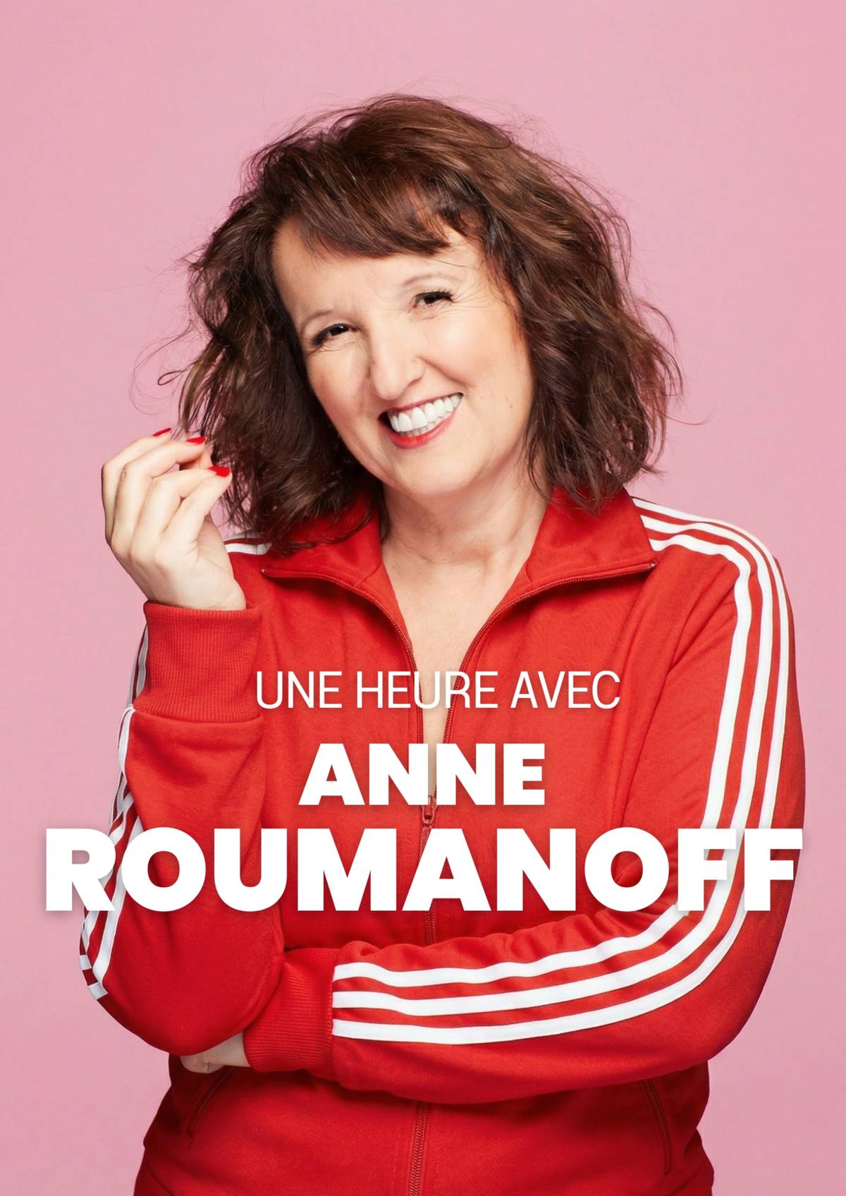 Spectacle : Anne Roumanoff – Une heure avec Anne Roumanoff