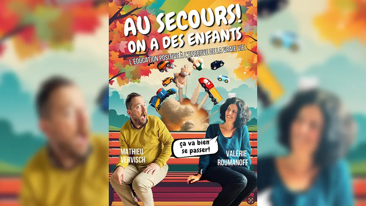 Spectacle : Au secours, on a des enfants !