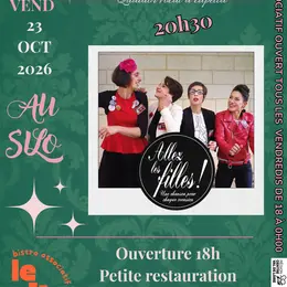 Spectacle au silo - Allez les filles