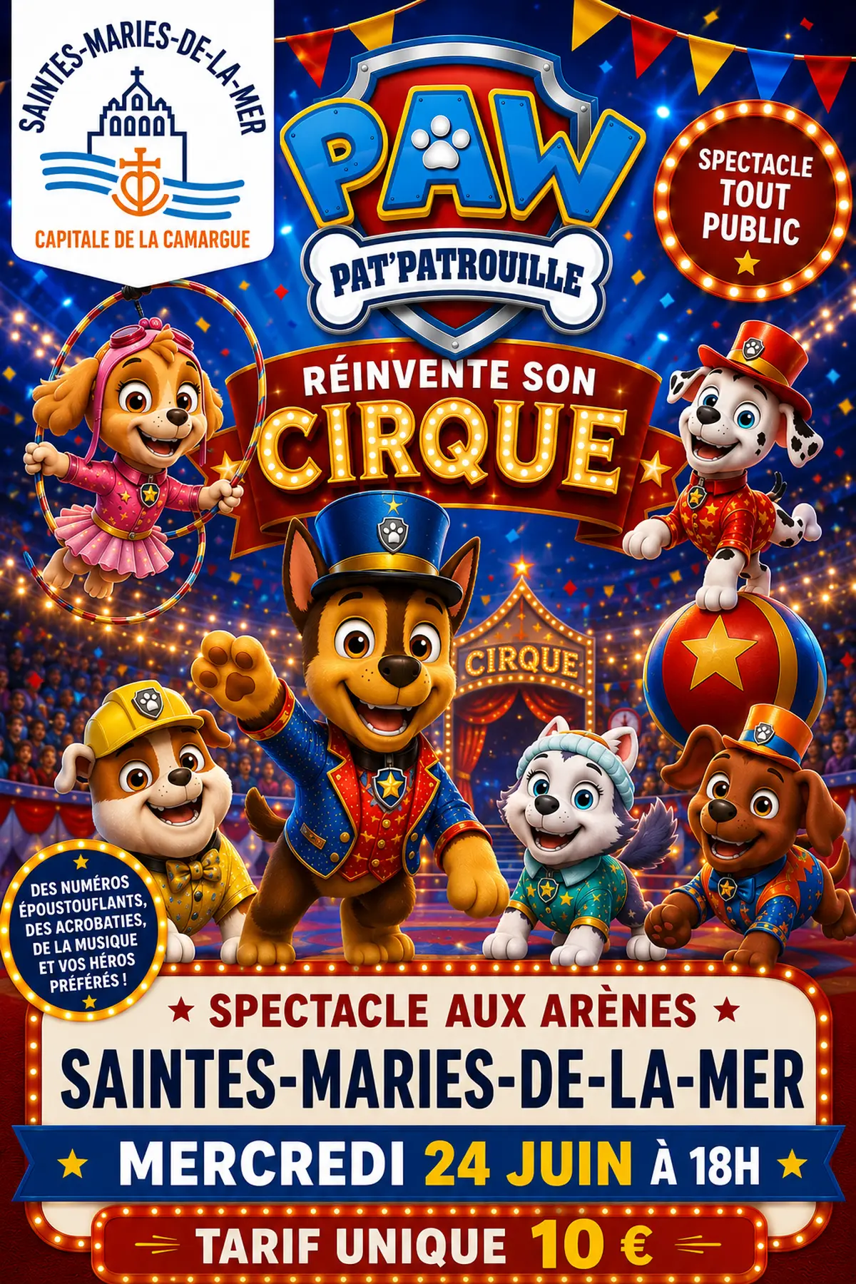 Spectacle aux arènes.  Paw Pat Patrouille réinvente son cirque