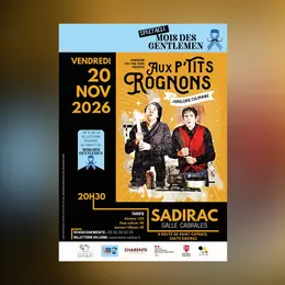 Spectacle « Aux P'tits Rognons » – Le mois des Gentlemen