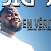 Spectacle - Big S - En vérité