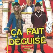 Spectacle Ça Fait Déguisé