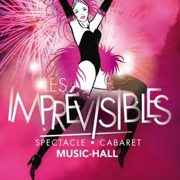 Spectacle Cabaret Music-Hall avec les Imprévisibles