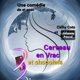 Spectacle - Cerveau en vrac et chocolats