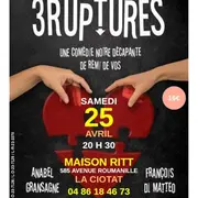 Spectacle comique 3 Ruptures par la compagnie le Mille-Feuille