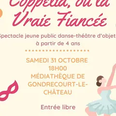 Spectacle - Coppélia, ou la vraie fiancée