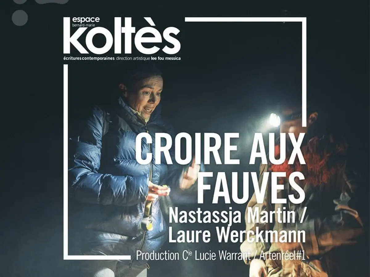 Spectacle - Croire aux fauves