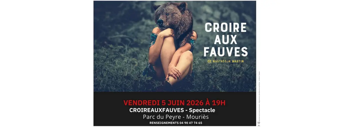 Spectacle : Croire aux fauves